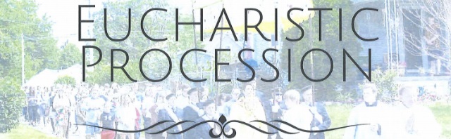 Eucharistic Procession 2021
